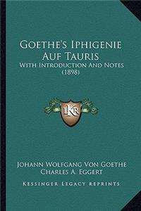 Goethe's Iphigenie Auf Tauris
