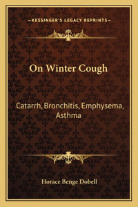 On Winter Cough