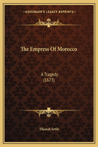 Empress Of Morocco