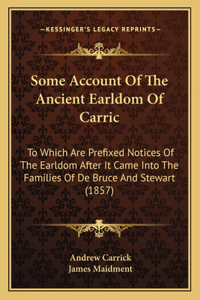 Some Account Of The Ancient Earldom Of Carric