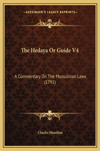 The Hedaya Or Guide V4
