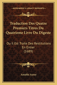 Traduction Des Quatre Premiers Titres Du Quatrieme Livre Du Digeste