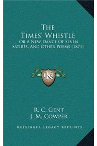 The Times' Whistle