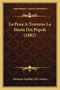 La Pena A Traverso La Storia Dei Popoli (1882)