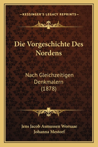 Die Vorgeschichte Des Nordens
