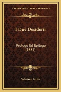 I Due Desiderii