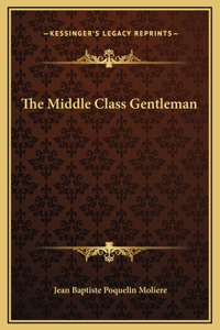 Middle Class Gentleman