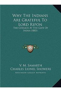 Why The Indians Are Grateful To Lord Ripon