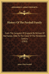 History Of The Parshall Family