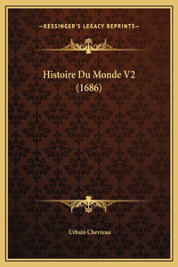 Histoire Du Monde V2 (1686)