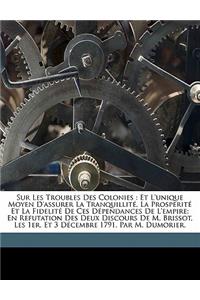 Sur Les Troubles Des Colonies
