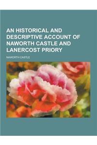 An Historical and Descriptive Account of Naworth Castle and Lanercost Priory