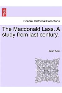 MacDonald Lass. a Study from Last Century.