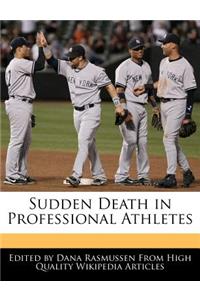Sudden Death in Professional Athletes