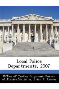 Local Police Departments, 2007