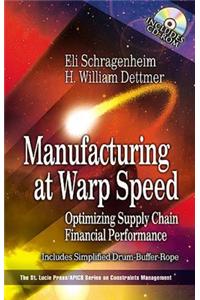 Manufacturing at Warp Speed: Optimizing Supply Chain Financial Performance. the St. Lucies Press/APICS Series on Constraints Management