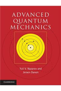 Advanced Quantum Mechanics