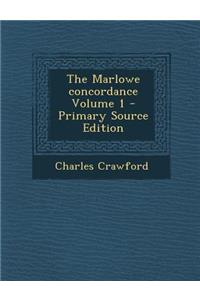 Marlowe Concordance Volume 1