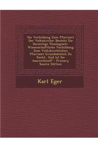 Die Vorbildung Zum Pfarramt Der Volkskirche