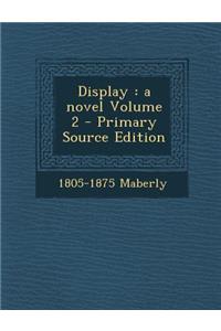 Display: A Novel Volume 2