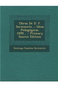 Obras De D. F. Sarmiento...