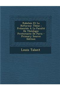 Rabelais Et La Reforme