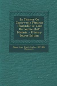 Le Chancre Ou Couvre-Sein Feminin