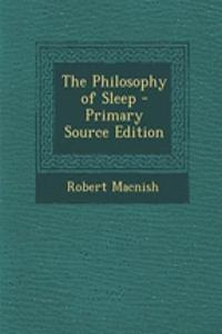 The Philosophy of Sleep