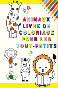 Animaux Livre de Coloriage pour les Tout-Petits