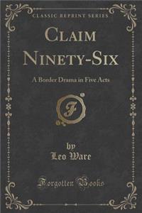 Claim Ninety-Six