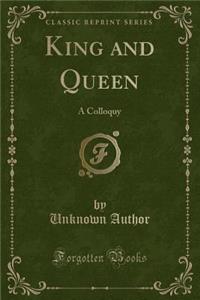 King and Queen