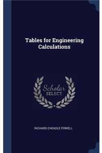Tables for Engineering Calculations