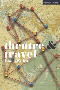 Theatre and Travel