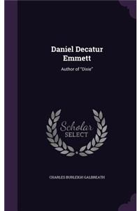 Daniel Decatur Emmett