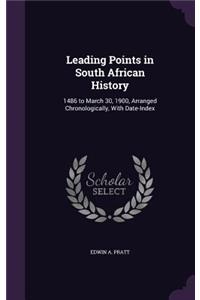 Leading Points in South African History