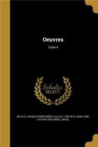 Oeuvres; Tome 4