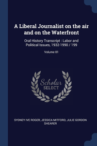 Liberal Journalist on the air and on the Waterfront