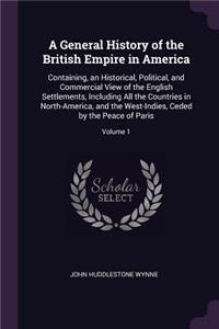 General History of the British Empire in America