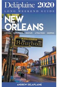 New Orleans - The Delaplaine 2020 Long Weekend Guide