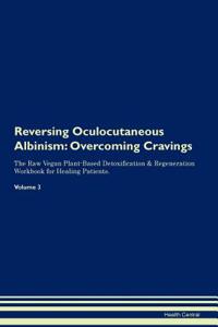 Reversing Oculocutaneous Albinism
