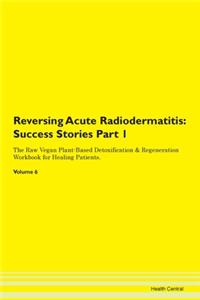 Reversing Acute Radiodermatitis
