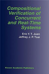 Compositional Verification of Concurrent and Real-Time Systems