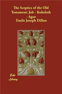 The Sceptics of the Old Testament