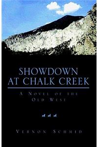 Showdown at Chalk Creek