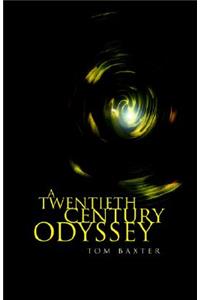 A Twentieth Century Odyssey