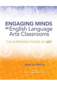 Engaging Minds in English Language Arts Classrooms