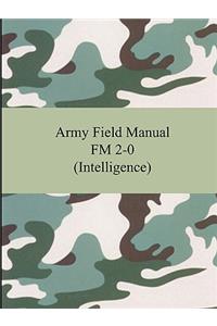 Army Field Manual FM 2-0 (Intelligence)