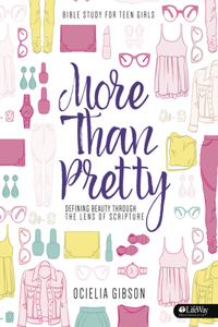 More Than Pretty - Teen Girls' Bible Study Leader Kit