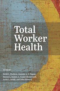 Total Worker Health