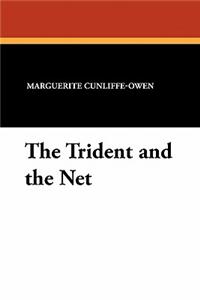 The Trident and the Net